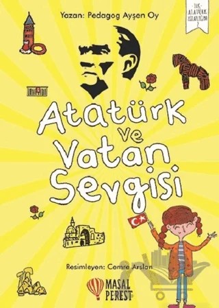 Atatürk ve Vatan Sevgisi – Ayşen Oy – Masalperest kitap kapağı