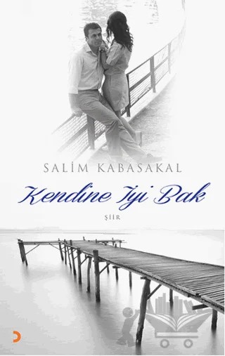 Kendine İyi Bak – Salim Kabasakal – Cinius Yayınları kitap kapağı