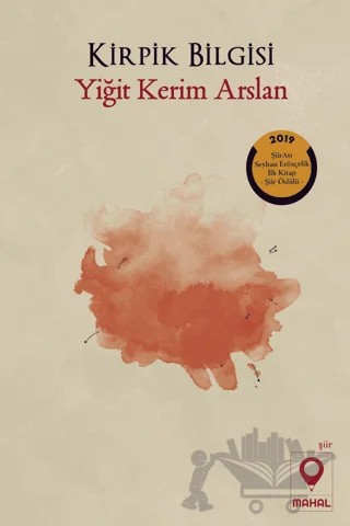 Kirpik Bilgisi – Yiğit Kerim Arslan – Mahal Edebiyat kitap kapağı