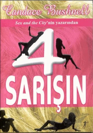 4 Sarışın – Candace Bushnell – Artemis Yayınları kitap kapağı