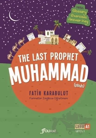 The Last Prophet Muhammad (4 Cilt Takım ) – Fatih Karabulut – Foliant Çocuk kitap kapağı