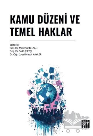 Kamu Düzeni ve Temel Haklar – Kolektif – Gazi Kitabevi kitap kapağı