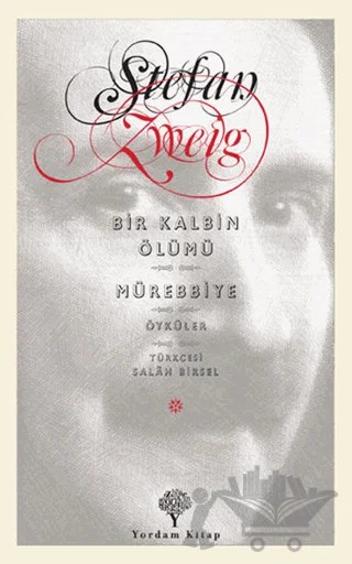 Bir Kalbin Ölümü - Mürebbiye – Stefan Zweıg – Yordam Kitap kitap kapağı