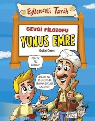 Sevgi Filozofu Yunus Emre – Gülizi Özen – Eğlenceli Bilgi Yayınları kitap kapağı