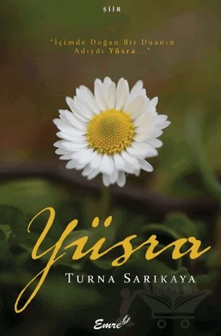 Yüsra – Turna Sarıkaya – Emre Yayınları kitap kapağı