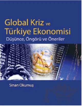 Global Kriz ve Türkiye Ekonomisi – Sinan Okumuş – Siyasal Kitabevi kitap kapağı