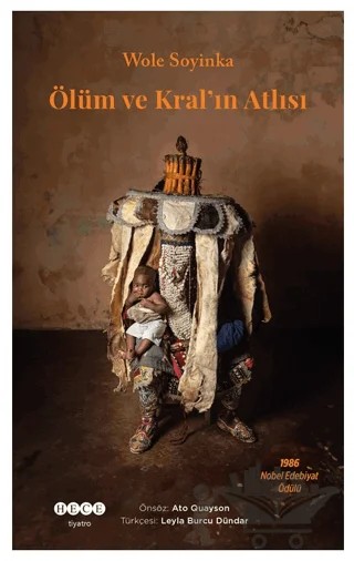 Ölüm ve Kral’ın Atlısı – Wole Soyinka – Hece Yayınları kitap kapağı