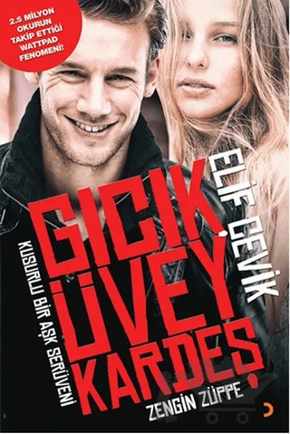 Gıcık Üvey Kardeş - Zengin Züppe – Elif Çevik – Cinius Yayınları kitap kapağı