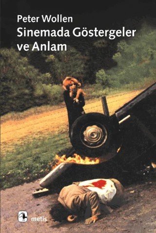 Sinemada Göstergeler ve Anlam – Peter Wollen – Metis Yayınları kitap kapağı