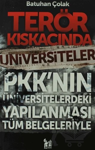 Terör Kıskacında Üniversiteler – Batuhan Çolak – Altın Post Yayıncılık kitap kapağı