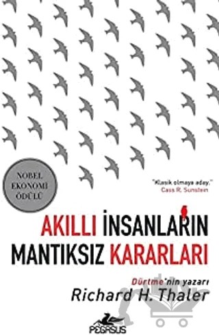 Akıllı İnsanların Mantıksız Kararları – Richard H. Thaler – Pegasus Yayınları kitap kapağı