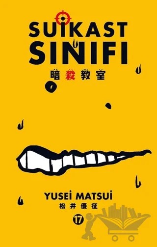 Suikast Sınıfı 17 – Yusei Matsui – Gerekli Şeyler Yayıncılık kitap kapağı