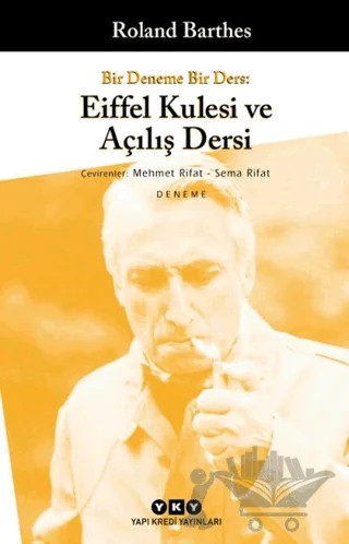 Bir Deneme Bir Ders: Eiffel Kulesi ve Açılış Dersi – Roland Barthes – Yapı Kredi Yayınları kitap kapağı
