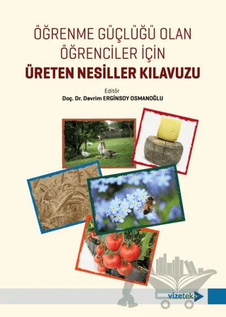 Öğrenme Güçlüğü Olan Öğrenciler İçin Üreten Nesiller Kılavuzu – Kolektif – Vizetek Yayıncılık kitap kapağı
