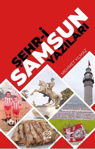 Şehr-i Samsun Yazıları – Mehmet Yılmaz – Gufo Yayınları kitap kapağı