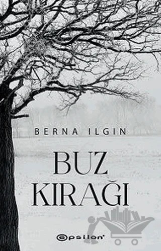 Buz Kırağı – Berna Ilgın – Epsilon Yayınevi kitap kapağı