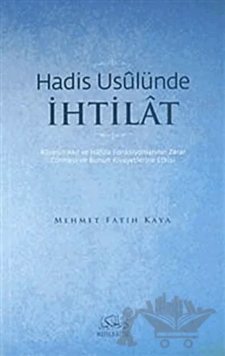 Hadis Usulünde İhtilat – Mehmet Fatih Kaya – Rıhle Kitap kitap kapağı