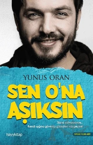 Sen O'na Aşıksın – Yunus Oran – Hayykitap kitap kapağı