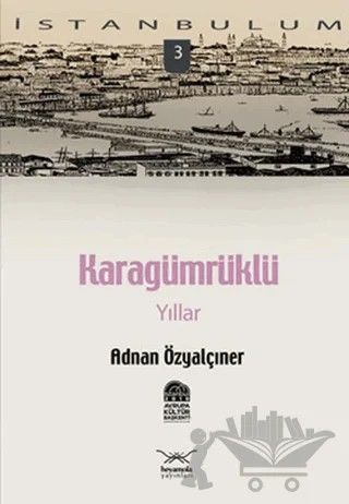 Karagümrüklü Yıllar – Adnan Özyalçıner – Heyamola Yayınları kitap kapağı