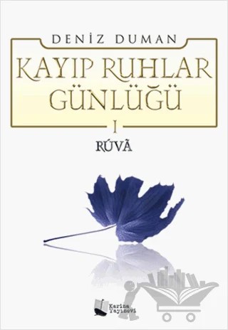 Kayıp Ruhlar Günlüğü -1 Ruva – Deniz Duman – Karina Yayınevi kitap kapağı