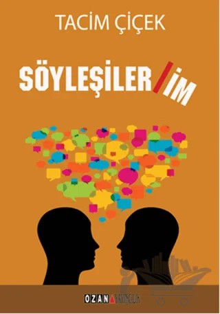 Söyleşilerim – Tacim Çiçek – Ozan Yayıncılık kitap kapağı