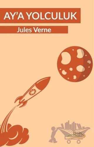 Ay'a Yolculuk – Jules Verne – Liman Çocuk Yayınevi kitap kapağı