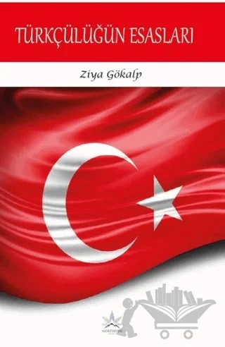 Türkçülüğün Esasları – Ziya Gökalp – Northern Lights Yayınları kitap kapağı