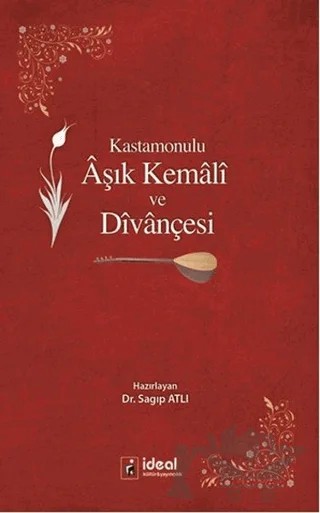 Kastamonulu Aşık Kemali ve Divançesi – Sagıp Atlı – İdeal Kültür Yayıncılık kitap kapağı
