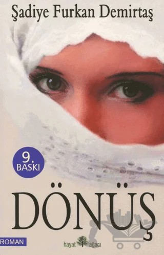 Dönüş – Şadiye Furkan Demirtaş – Hayat Ağacı Yayınları kitap kapağı