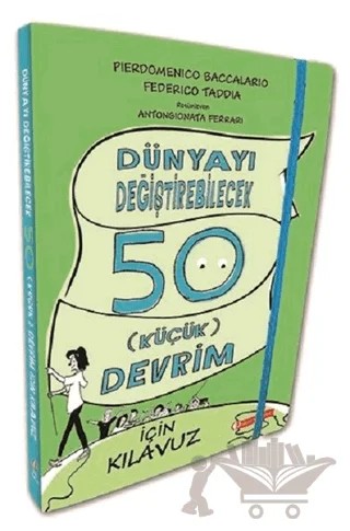 Dünyayı Değiştirebilecek 50 Küçük Devrim İçin Kılavuz – Federico Taddia, Pierdomenico Baccalario – ODTÜ Geliştirme Vakfı Yayıncılık kitap kapağı