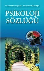 Psikoloji Sözlüğü ( YAZAR FARKLI YAYINEVİ İLE ÇALIŞIYOR9 – Güncel Masaroğulları - Muhammet Koçakgöl – Nobel Akademik Yayıncılık kitap kapağı