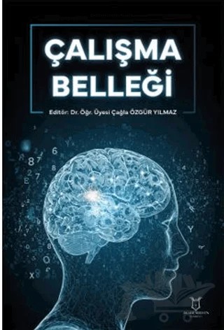 Çalışma Belleği – Çağla Özgür Yılmaz – Akademisyen Kitabevi kitap kapağı