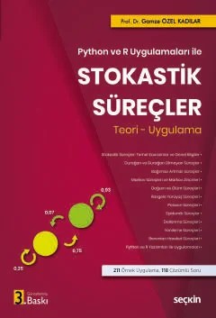 Python ve R Uygulamaları ileStokastik Süreçler Teori – Uygulama – Gamze Özel Kadılar – Seçkin Yayıncılık kitap kapağı