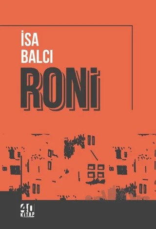 Roni – İsa Balcı – 40 Kitap kitap kapağı
