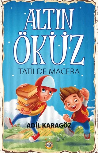 Altın Öküz Tatilde Macera – Adil Karagöz – Akıllı Zebra kitap kapağı