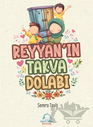 Reyyan’ın Takva Dolabı – Semra Taviş – Daru'l İslam kitap kapağı