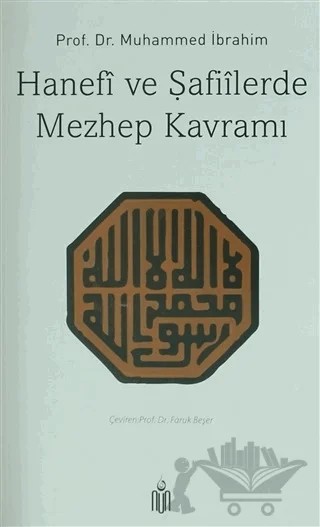 Hanefi ve Şafiilerde Mezhep Kavramı – Muhammed İbrahim – Nun Yayıncılık kitap kapağı