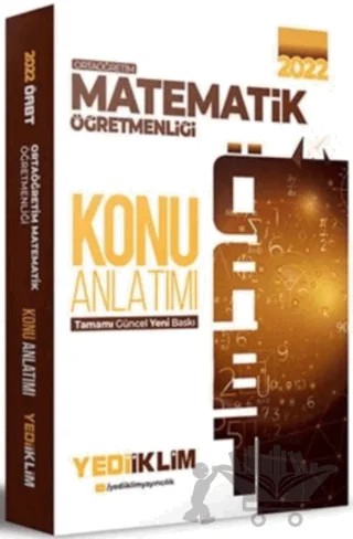 2022 ÖABT Ortaöğretim Matematik Öğretmenliği Konu Anlatımı – Kolektif – Yediiklim Yayınları kitap kapağı