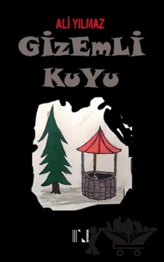 Gizemli Kuyu – Ali Yılmaz – Nitelik Kitap kitap kapağı
