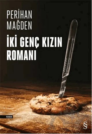 İki Genç Kızın Romanı – Perihan Mağden – Everest Yayınları kitap kapağı
