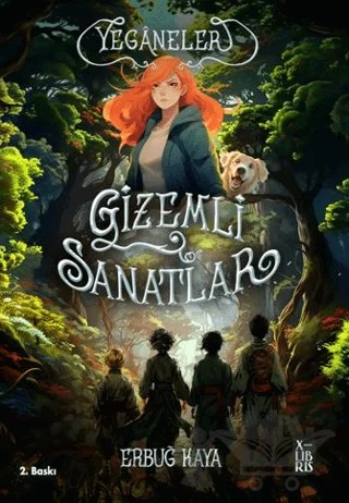 Yeganeler - Gizemli Sanatlar – Erbuğ Kaya – XLIBRIS kitap kapağı