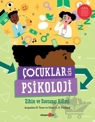 Çocuklar İçin Psikoloji – Jacqueline B. Toner, Claire A. B Freeland – Okuyan Us Yayınları kitap kapağı