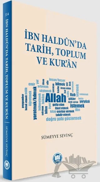 İbn Haldunda Tarih Toplum Ve Kuran – Sümeyye Sevinç – Marmara Üniversitesi İlahiyat Fakültesi Vakfı kitap kapağı
