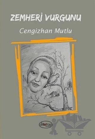 Zemheri Vurgunu – Cengizhan Mutlu – Dilkitap Yayınları kitap kapağı