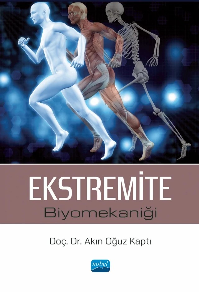 Ekstremite Biyomekaniği – Akın Oğuz Kaptı – Nobel Akademik Yayıncılık kitap kapağı