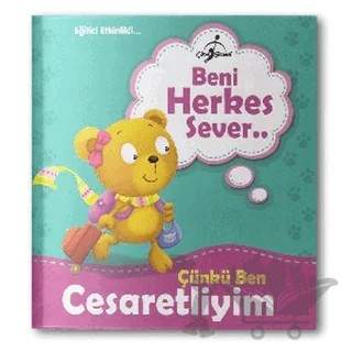 Beni Herkes Sever Çünkü Ben Cesaretliyim – Kolektif – Çocuk Gezegeni kitap kapağı