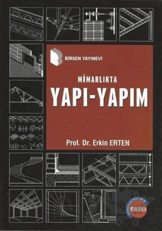Mimarlıkta Yapı - Yapım – Erkin Erten – Birsen Yayınevi kitap kapağı