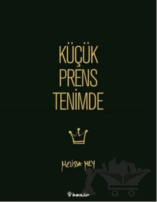 Küçük Prens Tenimde – Melissa Mey – İnkılap Kitabevi kitap kapağı