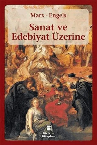 Sanat ve Edebiyat Üzerine – Karl Marx – Birikim Yayınları kitap kapağı