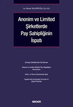 Anonim ve Limited Şirketlerde Pay Sahipliğinin İspatı – Burak Saldıroğlu – Seçkin Yayıncılık kitap kapağı